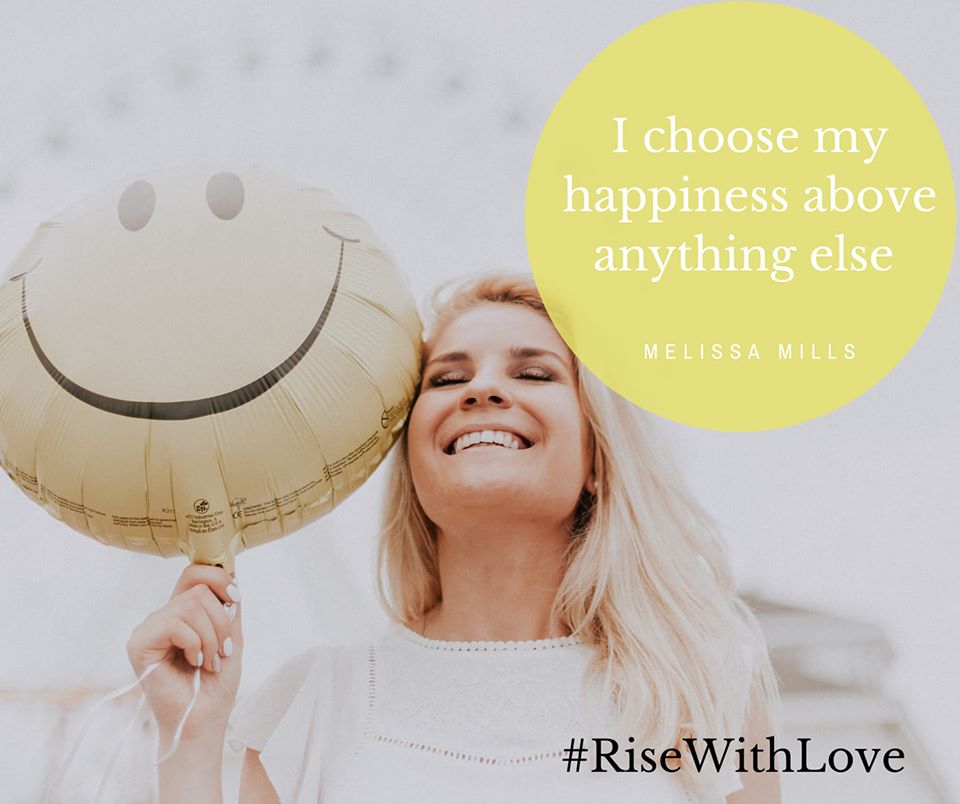 I choose my happiness above anything else