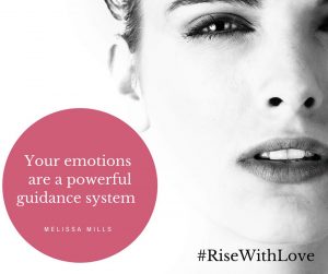 Your emotions are a powerful guidance system